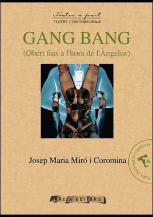 Gang bang | 9788415248286 | Miró Coromina, Josep Maria