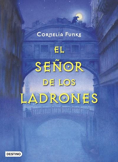 El señor de los ladrones (cambio de formato) | 9788408195016 | Funke, Cornelia