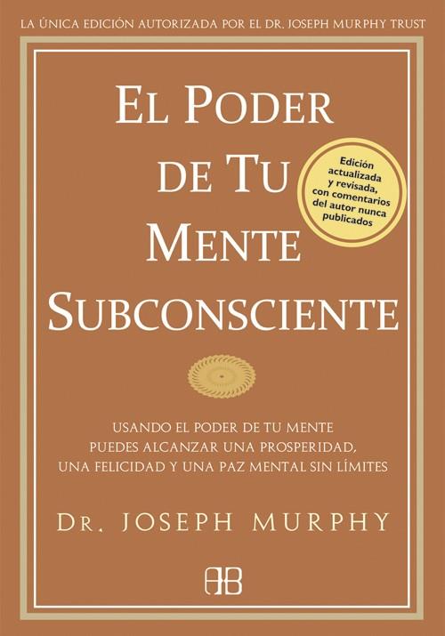 El poder de tu mente subconsciente | 9788496111769 | Murphy, Joseph