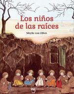 LOS NIÃ?OS DE LAS RAICES | 9788412812350 | SIBYLLE VON OLFERS