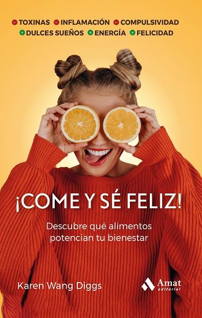 ¡Come y sé feliz! | 9788419870346 | Wang Diggs, Karen