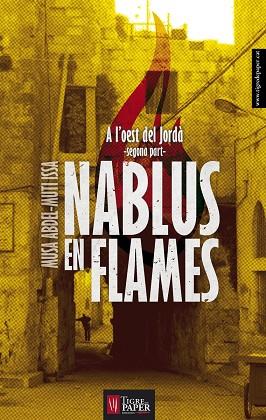 NABLUS EN FLAMES | 9788494320521 | ABDEL-MUTI ISSA, MUSA