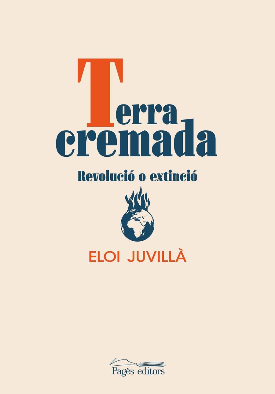 Terra cremada | 9788413034300 | Juvillà Ballester, Eloi