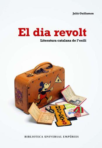 El dia revolt | 9788497873406 | Guillamon Mota, Julià