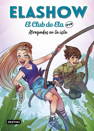 Elashow. El club de Ela Top 3. Atrapados en la isla | 9788408242871 | Martínez, Elaia