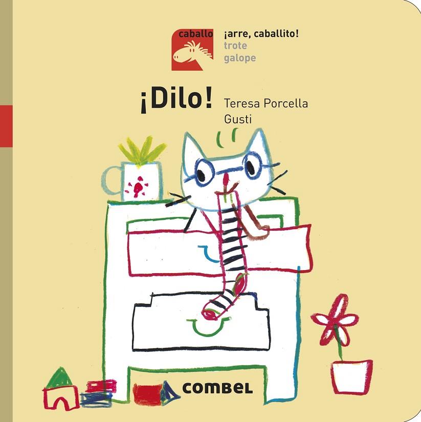 ¡Dilo! - ¡Arre, caballito! | 9788491012726 | Porcella, Teresa