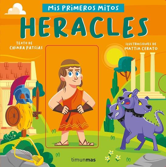 Heracles. Mis primeros mitos | 9788408255758 | Patsias, Chiara / Cerato, Mattia