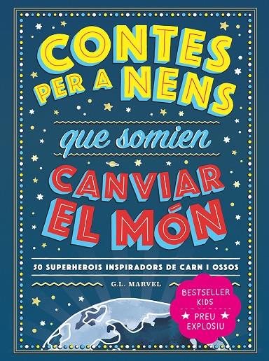 Contes per a nens que somien canviar el món | 9788418538841 | MARVEL, G.L