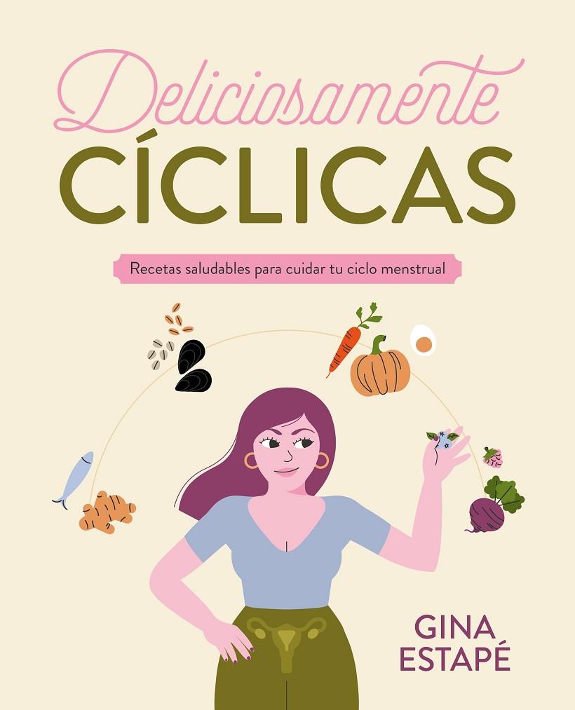 Deliciosamente cíclicas | 9788418820717 | Estapé, Gina