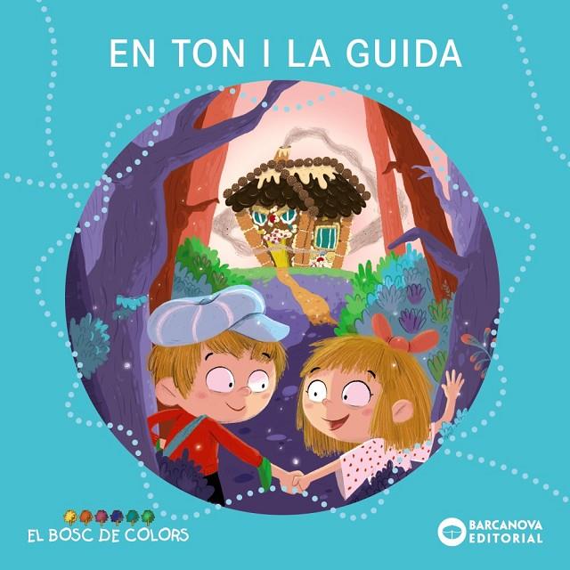 En Ton i la Guida | 9788448947828 | Baldó, Estel / Gil, Rosa / Soliva, Maria