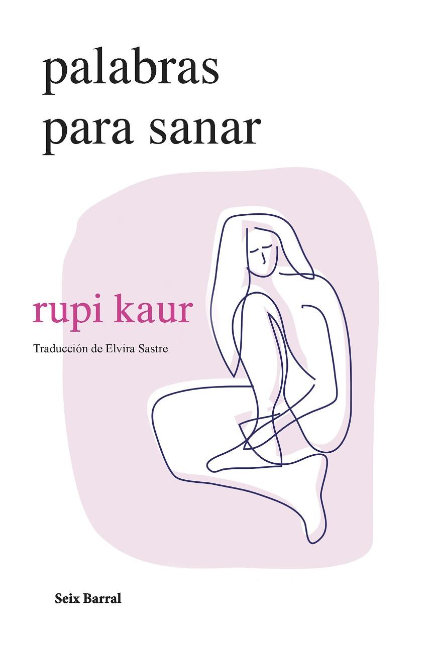 Palabras para sanar | 9788432241697 | kaur, rupi