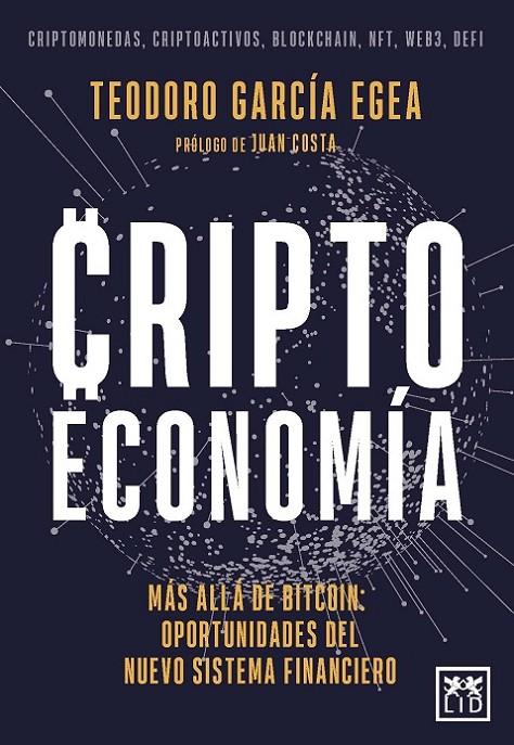 CRIPTOECONOMÍA | 9788417277499 | GARCÍA EGEA, TEODORO