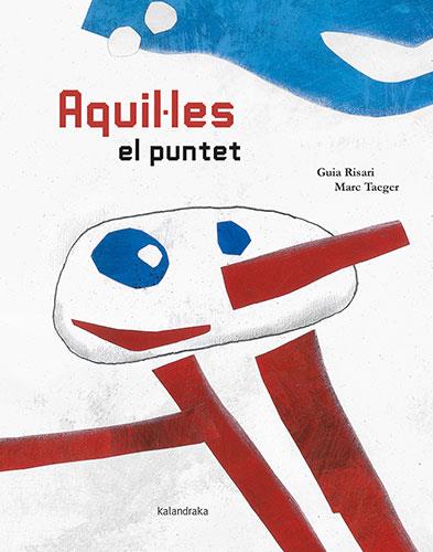 Aquil·les el puntet | 9788418558085 | Risari, Guia