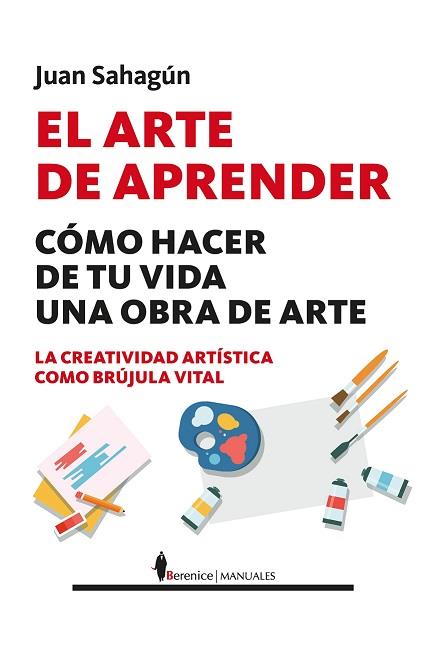 ARTE DE APRENDER, EL | 9788410521728 | SAHAGÚN, JUAN