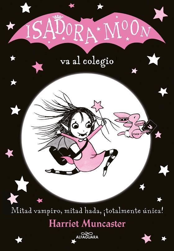 Isadora Moon 1 - Isadora Moon va al colegio | 9788420485188 | Muncaster, Harriet