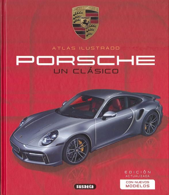 Porsche. Un clásico | 9788411960779 | Laban, Brian / Saornil, Víctor, Susaeta Ediciones