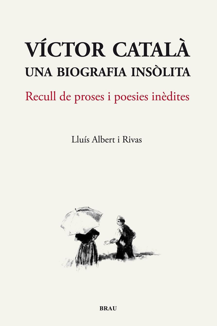 Víctor Català, una biografia insòlita | 9788496905825 | Albert Rivas, Lluís