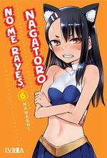 NO ME RAYES, NAGATORO 06 | 9788419531124 | NANASHI