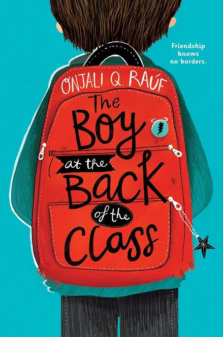 The Boy At the Back of the Class | 9781510105010 | Rauf, Onjali Q.