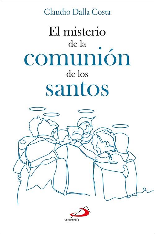 El misterio de la comunión de los santos | 9788428567138 | Dalla Costa, Claudio