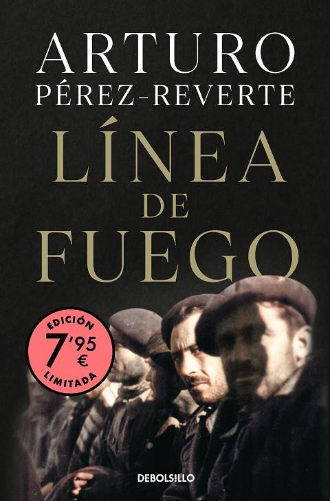 Línea de fuego (edición limitada a precio especial) | 9788466361149 | Pérez-Reverte, Arturo