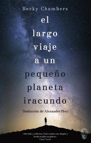 El largo viaje a un pequeño planeta iracundo | 9788494702044 | Chambers, Becky