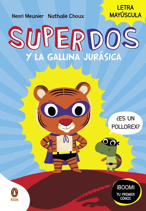 SuperDos y la gallina jurásica (SuperDos 1) | 9788419511027 | Meunier, Henry