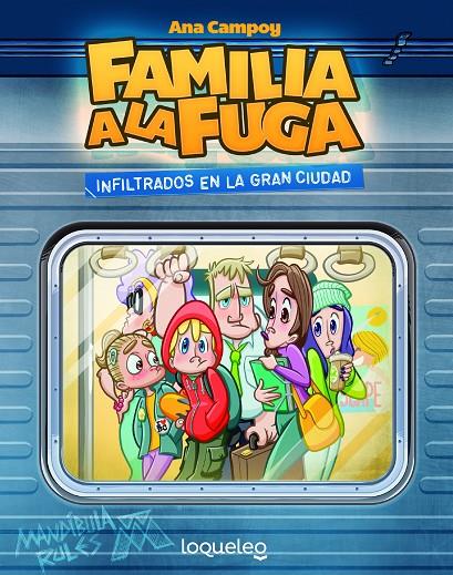 Infiltrados en la gran ciudad. Familia a la fuga 2 | 9788491223078 | Campoy, Ana