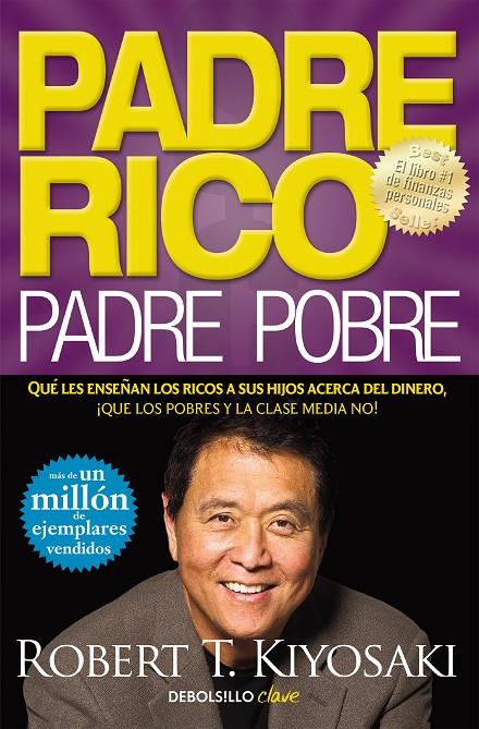 Padre Rico, padre Pobre | 9788466332125 | Kiyosaki, Robert T.