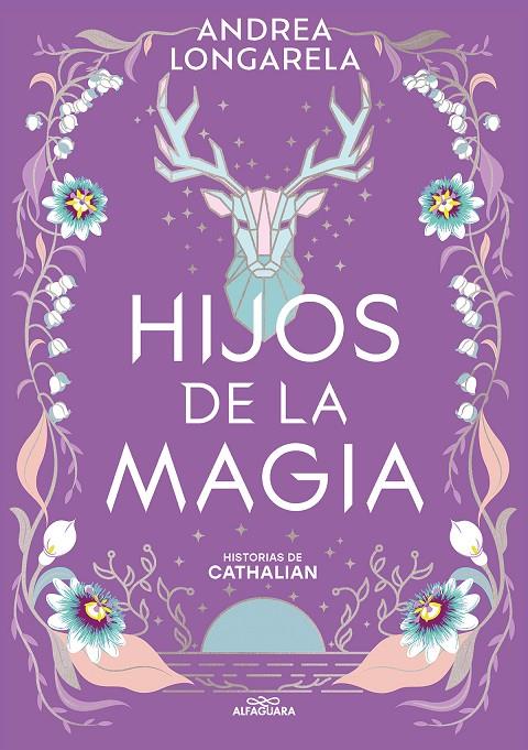 Hijos de la magia (Historias de Cathalian 2) | 9788419688101 | Longarela, Andrea