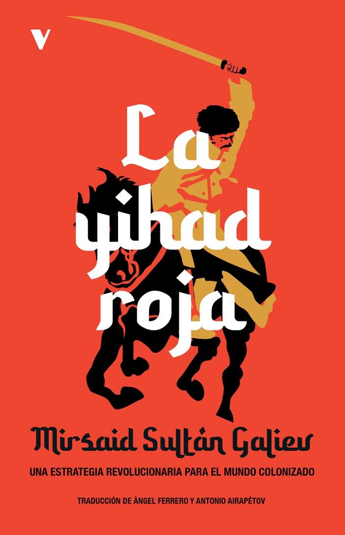 La Yihad Roja | 9788419719362 | Galíev, Mirsaid Sultan