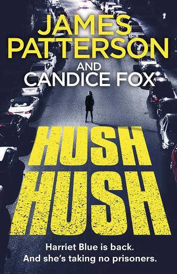 Hush hush - harriet blue 4 | 9781787462175 | Patterson/Fox