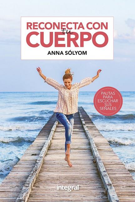 Reconecta con tu cuerpo | 9788491181866 | Sólyom, Anna