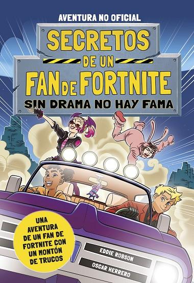 Secretos de un fan de Fortnite 3: Sin drama no hay fama | 9788408254348 | Robson, Eddie