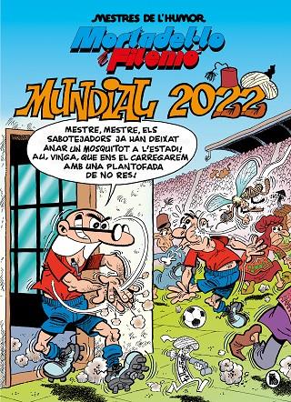 Mortadel·lo i Filemó. Mundial 2022 (Mestres de l'Humor 60) | 9788402426963 | Ibáñez, Francisco