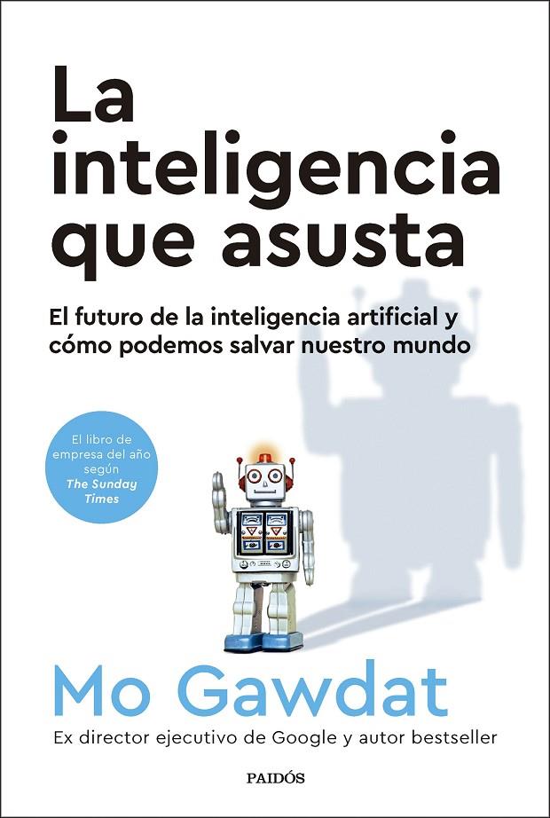 La inteligencia que asusta | 9788449341915 | Gawdat, Mo