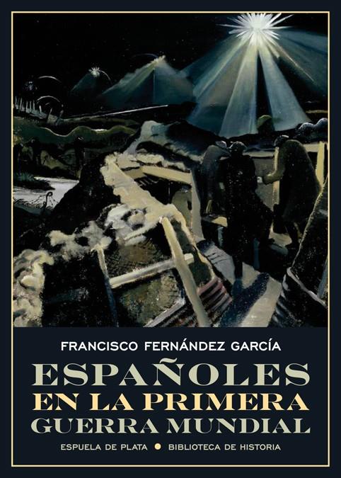 Españoles en la Primera Guerra Mundial | 9788417146467 | Fernández García, Francisco