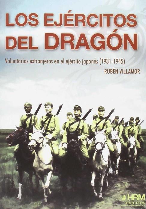 Los ejércitos del Dragón | 9788494476839 | Villamor, Rubén