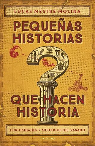 Pequeñas historias que hacen historia | 9788419996732 | Mestre, Lucas