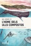 L'HOME DELS ULLS COMPOSTOS | 9788412498011 | Ming-Yi, Wu