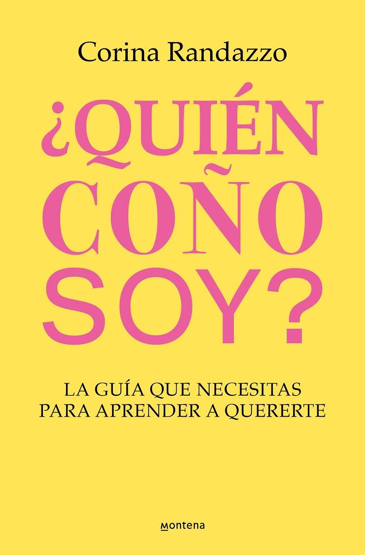 ¿Quién coño soy? | 9788410050891 | Randazzo, Corina