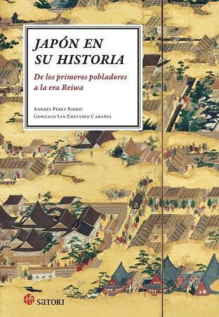 JAPÓN EN SU HISTORIA | 9788417419592 | Pérez Riobó, Andrés / San Emeterio Cabañes, Gonzalo