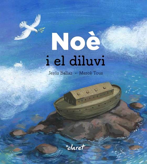 Noè  i el diluvi | 9788491362463 | Ballaz Zabalda, Jesús