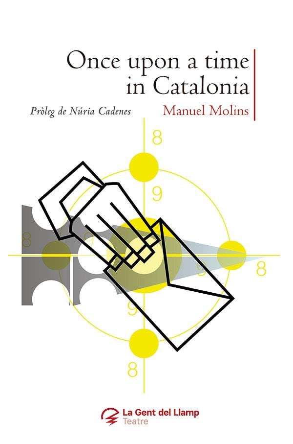 Once upon a time in Catalonia | 9788413562933 | Molins, Manuel