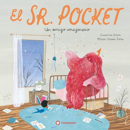 El señor Pocket. Un amigo imaginario | 9788419401724 | Isern, Susanna