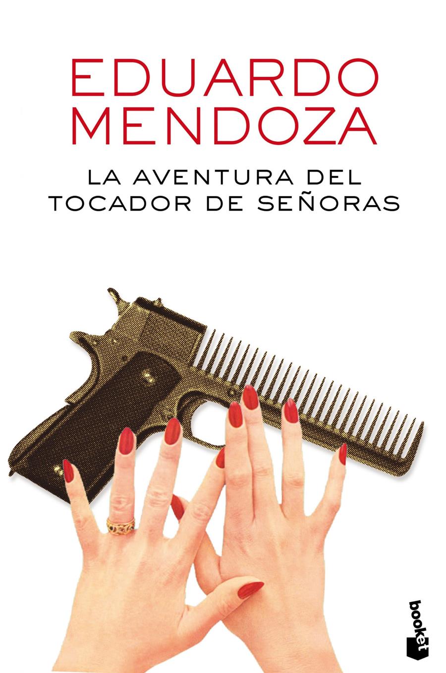 La aventura del tocador de señoras | 9788432225895 | Mendoza, Eduardo