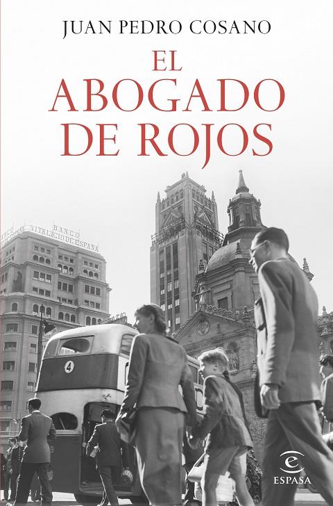 El abogado de rojos | 9788467071634 | Cosano, Juan Pedro