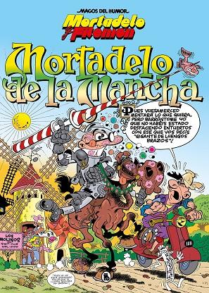 Mortadelo y Filemón. Mortadelo de la Mancha (Magos del Humor 103) | 9788402422385 | Ibáñez, Francisco