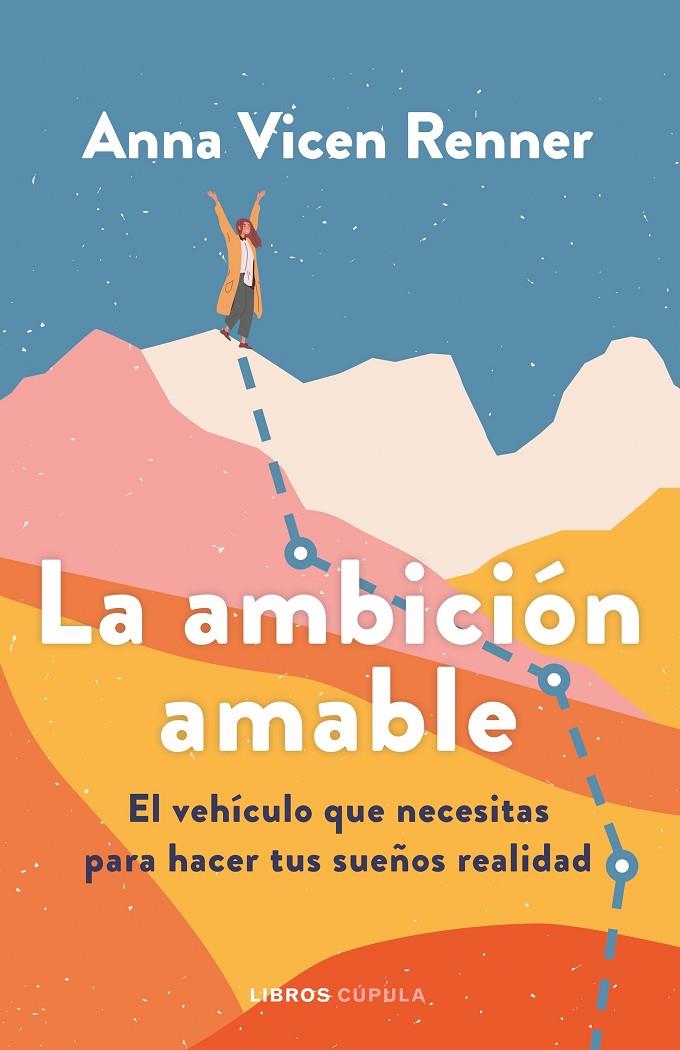 La ambición amable | 9788448032500 | Vicen Renner, Anna