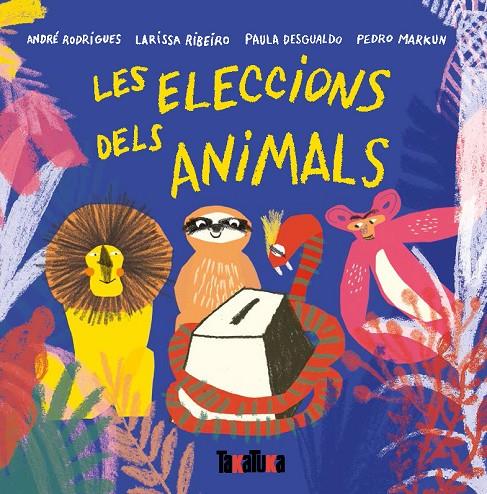 LES ELECCIONS DELS ANIMALS | 9788417383442 | Rodrigues, André